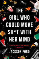 Read Pdf The Girl Who Could Move Sh*t with Her Mind