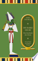 Die Barke des Re - Das Geschenk des Osiris -