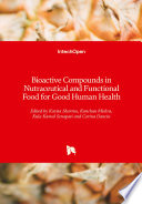 Bioactive Compounds In Nutraceutical And Functional Food For Good Human Health