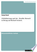 Globalisierung und der „flexible Mensch“ in Bezug auf Richard Sennett