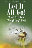 Read Pdf Let It All Go!