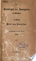 Die Gesellschaft der Zwanglosen in München dem Meister Peter von Cornelius zur Erinnerung an den 16. Februar 1841