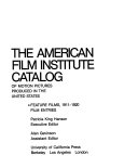 The American Film Institute Catalog of Motion Pictures Produced in the United States  Film beginnings  1893 1910  pt  1  Film entries  pt  2  Indexes   2 v  