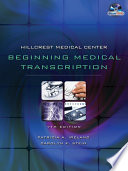 Hillcrest Medical Center Beginning Medical Transcription Book Only 