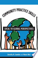 Community Practice Skills: Local to Global Perspectives