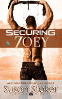 Securing Zoey: A Navy SEAL Military Romantic Suspense pdf