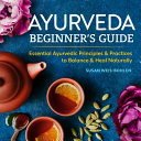 Ayurveda Beginner S Guide