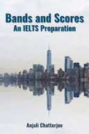 Bands and scores An IELTS Preparation