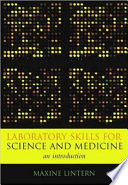 Laboratory Skills For Science And Medicine