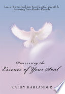 Discovering The Essence Of Your Soul