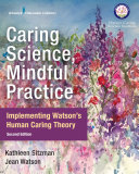 Read Pdf Caring Science, Mindful Practice, Second Edition