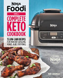 Ninja Foodi Grill Complete Keto Cookbook