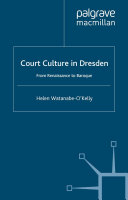 Read Pdf Court Culture in Dresden