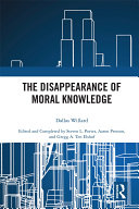The Disappearance of Moral Knowledge pdf
