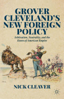 Read Pdf Grover Cleveland's New Foreign Policy