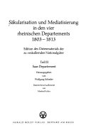 Säkularisation und Mediatisierung in den vier rheinischen Departements, 1803-1813: Saar-Departement