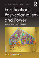 Read Pdf Fortifications, Post-colonialism and Power