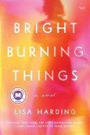 Bright Burning Things pdf