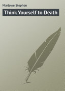 Read Pdf Think Yourself to Death