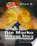 Die Marko Marugg Story