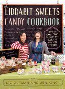 Read Pdf The Liddabit Sweets Candy Cookbook