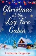 Christmas at the Log Fire Cabin Book