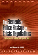 The Elements of Police Hostage and Crisis Negotiations