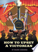 Lightning  Year 6 Non Fiction   How to Upset a Victorian