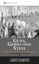 Summary Guns Germs And Steel