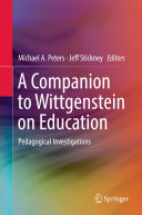 Read Pdf A Companion to Wittgenstein on Education
