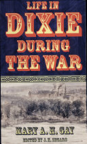 Read Pdf Life in Dixie During the War, 1861-1862-1863-1864-1865