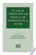Eu Law Of Competition And Trade In The Pharmaceutical Sector