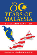 Read Pdf 50 Years of Malaysia: Federalism Revisited
