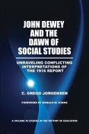 Read Pdf John Dewey and the Dawn of Social Studies