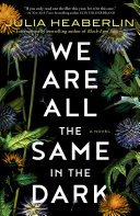 We Are All the Same in the Dark pdf