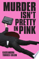 Murder Isn't Pretty In Pink