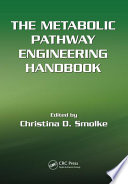 The Metabolic Pathway Engineering Handbook Two Volume Set