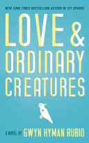Love and Ordinary Creatures pdf