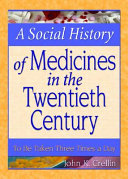 A Social History Of Medicines In The Twentieth Century