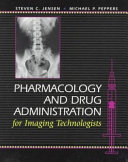 Pharmacology And Drug Administration For Imaging Technologists