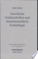 Griechische Grabinschriften und neutestamentliche Eschatologie