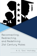 Read Pdf Reconnecting, Redirecting, and Redefining 21st Century Males