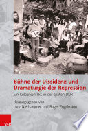 Bühne der Dissidenz und Dramaturgie der Repression
