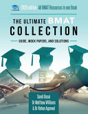 The Ultimate Bmat Collection 5 Books In One Over 2500 Practice Questions Solutions Includes 8 Mock Papers Detailed Essay Plans Biomedical Adm
