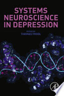 Systems Neuroscience In Depression
