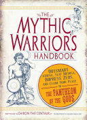 Read Pdf The Mythic Warrior's Handbook