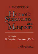 Handbook Of Hypnotic Suggestions And Metaphors