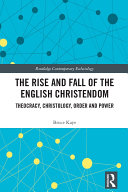 Read Pdf The Rise and Fall of the English Christendom