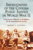 Read Pdf Smokejumpers of the Civilian Public Service in World War II