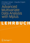 Advanced Multivariate Data Analysis With Mplus